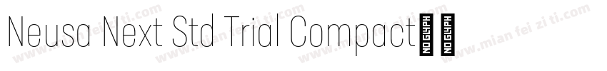 Neusa Next Std Trial Compact字体转换